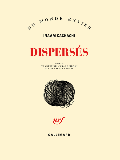 Title details for Dispersés by Inaam Kachachi - Available